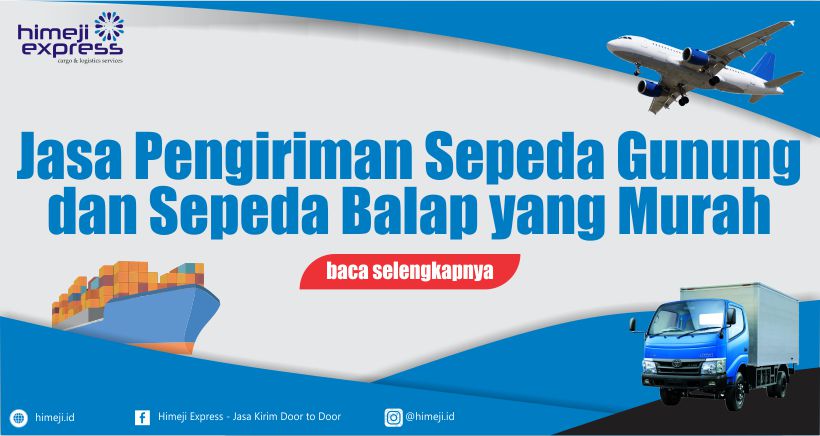 Jasa Pengiriman Sepeda Gunung dan Sepeda Balap yang Murah